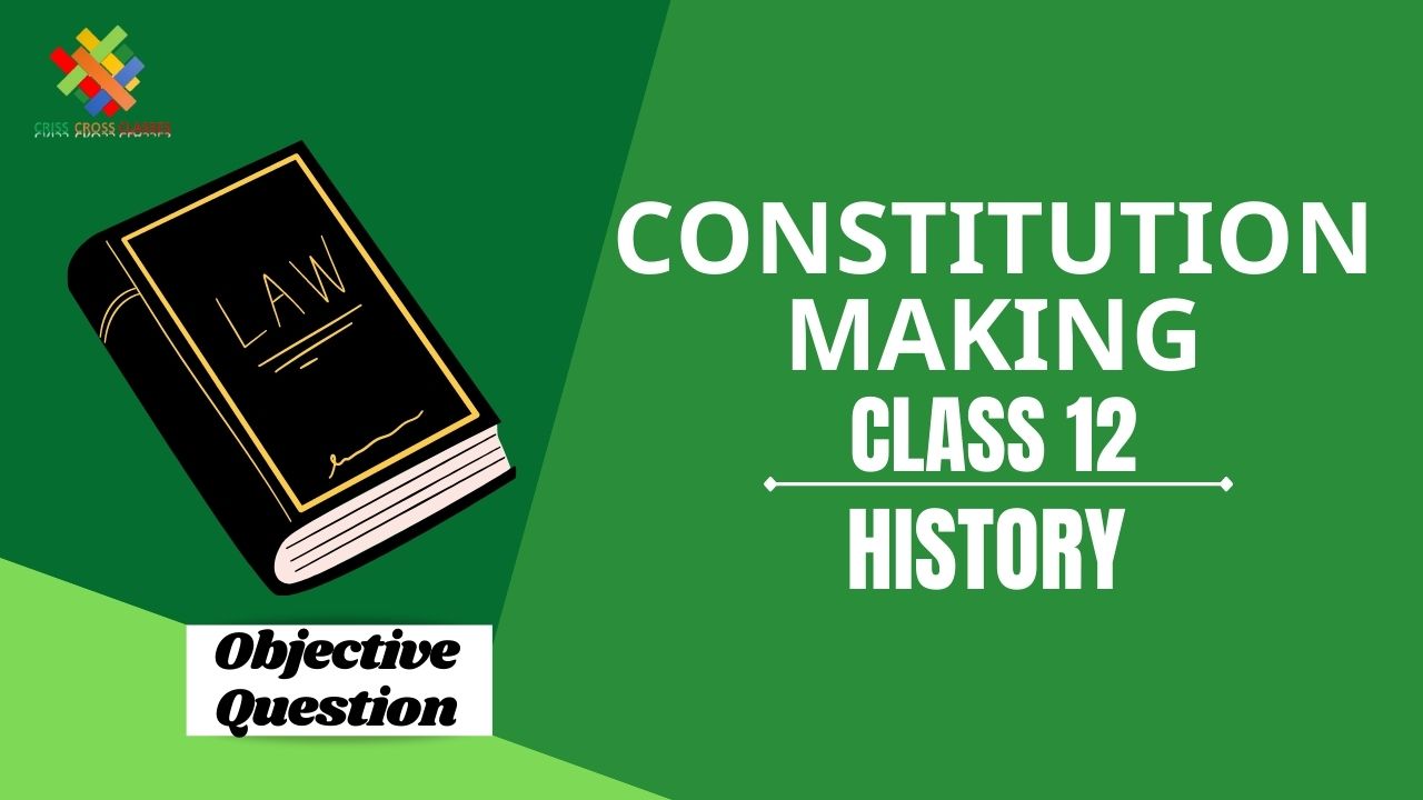 Class 12 History Objective Questions In English