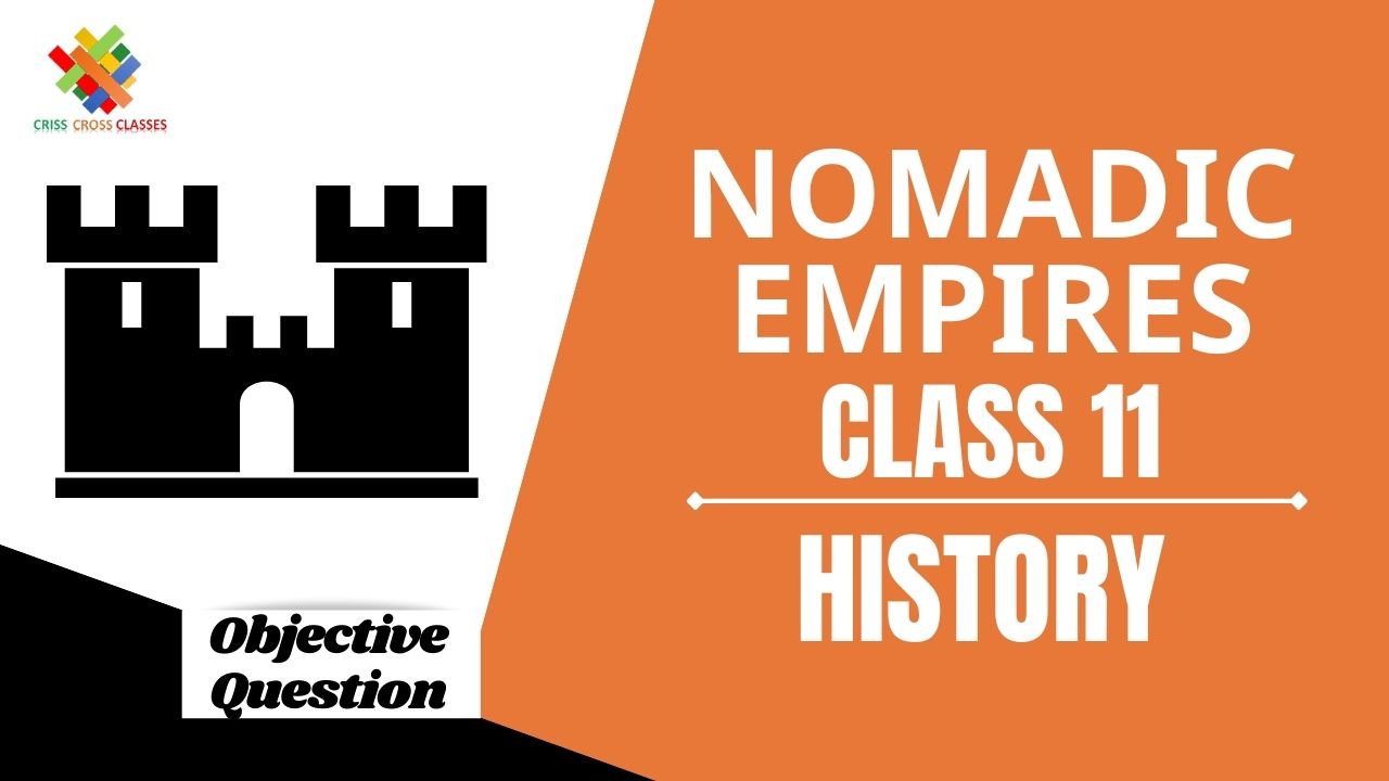 Class 11 History Objective Question In English