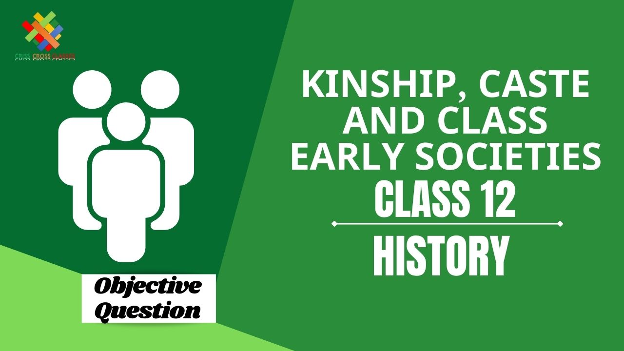 Class 12 History Objective Questions In English